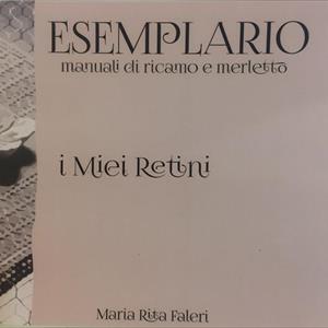  Manuali di ricamo e merletto - I miei retini - immagine 2