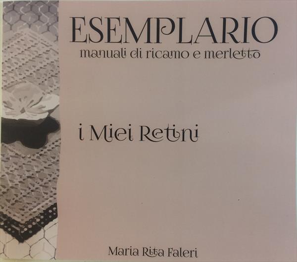  Manuali di ricamo e merletto - I miei retini - immagine 1